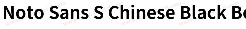 Noto Sans S Chinese Black Bold(otf)字体转换
